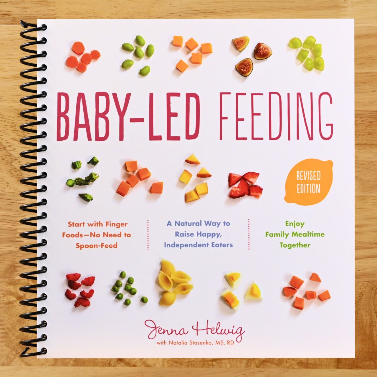 Baby-Led Feeding: A Natural Way to Raise Happy, Independent Eaters (Spiral bound) Happy Coil spiral bound book