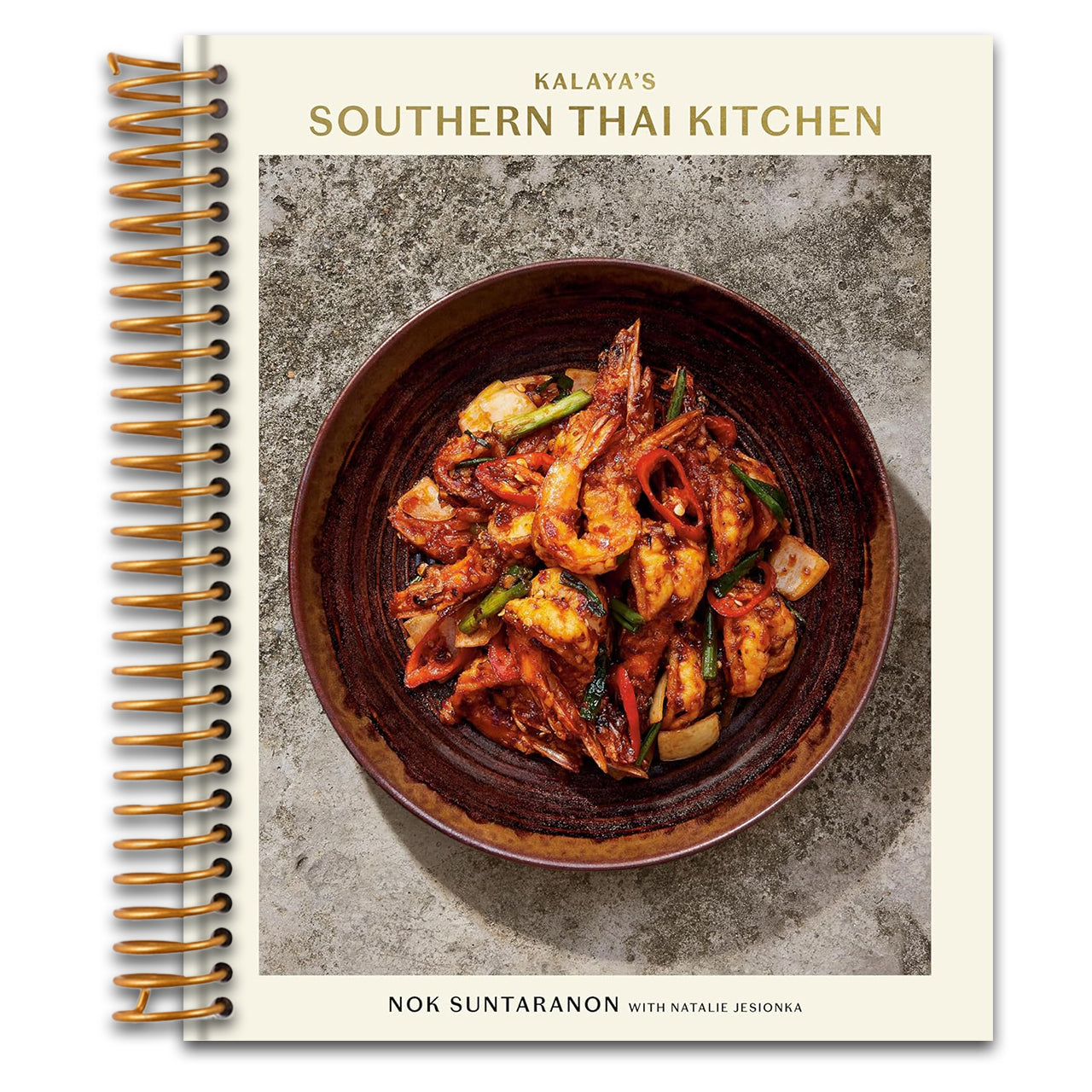 Kalaya's Southern Thai Kitchen: A Cookbook (Spiral bound) Happy Coil spiral bound book