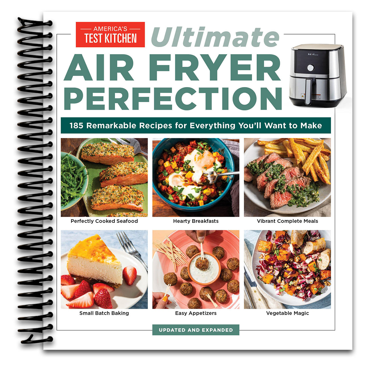 Ultimate Air Fryer Perfection: 185 Remarkable Recipes That Make the Most of Your Air Fryer   (Spiral bound)