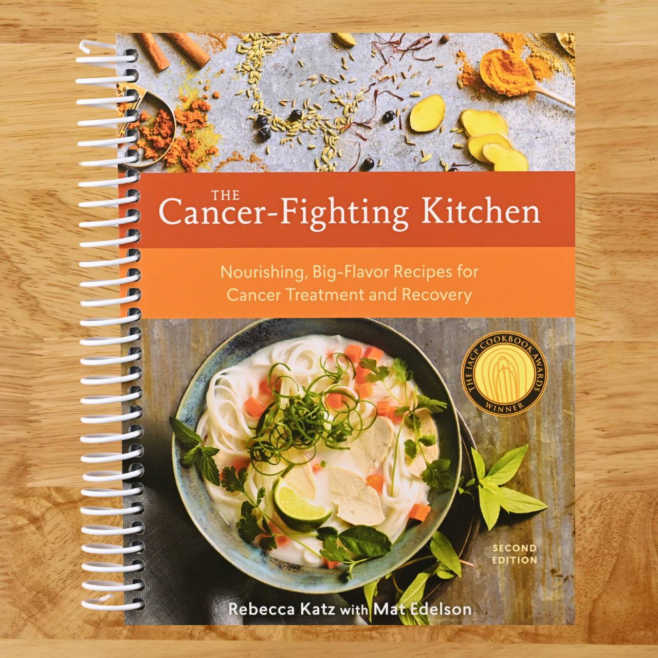 The Cancer-Fighting Kitchen, Second Edition: Nourishing, Big-Flavor Recipes for Cancer Treatment and Recovery [A Cookbook] (Spiral bound) Happy Coil spiral bound book