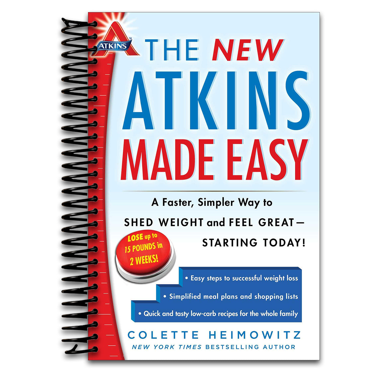 The New Atkins Made Easy: A Faster, Simpler Way to Shed Weight and Feel Great -- Starting Today! (4)   (Spiral bound)