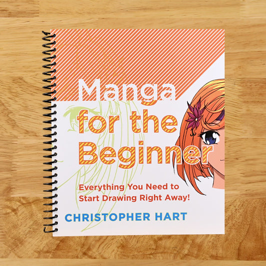 Manga for the Beginner: Everything you Need to Start Drawing Right Away! (Christopher Hart's Manga for the Beginner)  (Spiral bound)