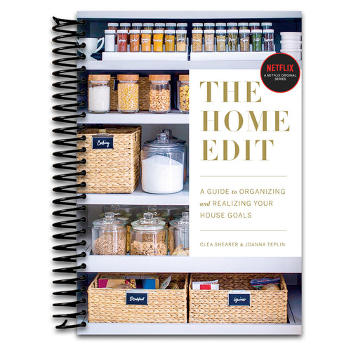 The Home Edit: A Guide to Organizing and Realizing Your House Goals  (Spiral bound)
