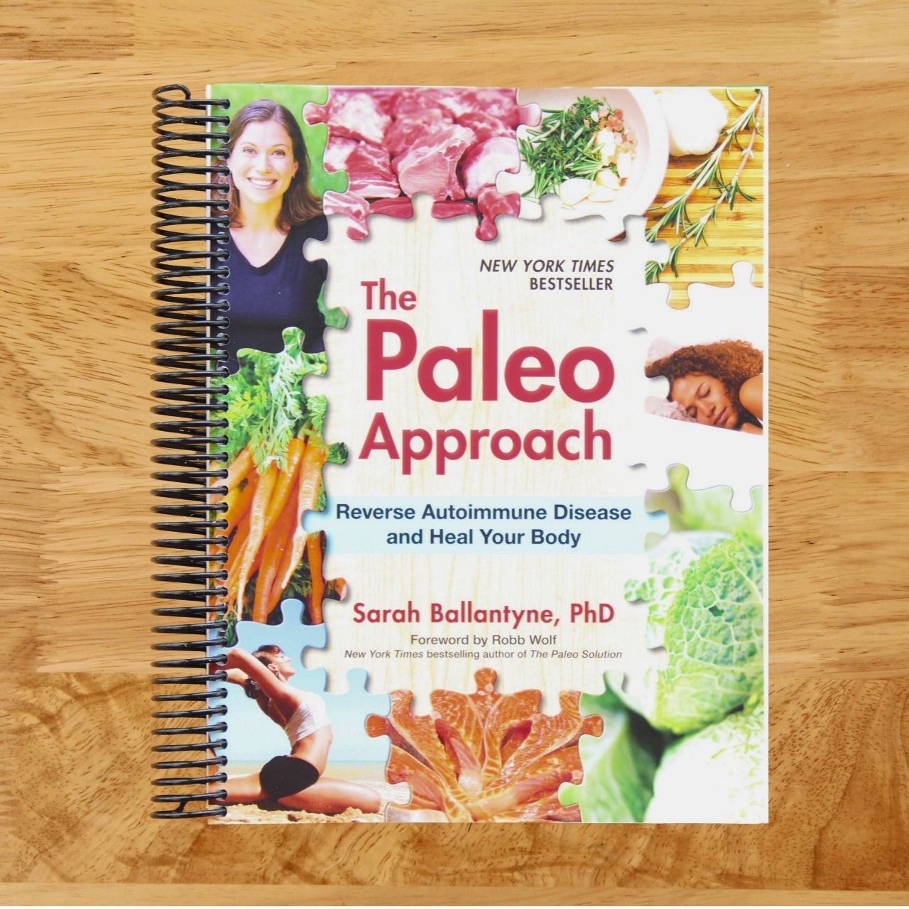 The Paleo Approach: Reverse Autoimmune Disease and Heal Your Body