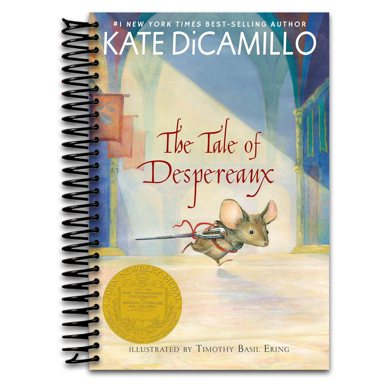 The Tale of Despereaux: Being the Story of a Mouse, a Princess, Some Soup, and a Spool of Thread (A Middle-Grade Classic About Courage, Friendship, and Forgiveness for Kids Ages 7-10)   (Spiral bound)