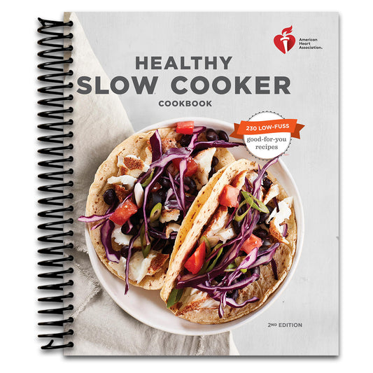 American Heart Association Healthy Slow Cooker Cookbook, Second Edition