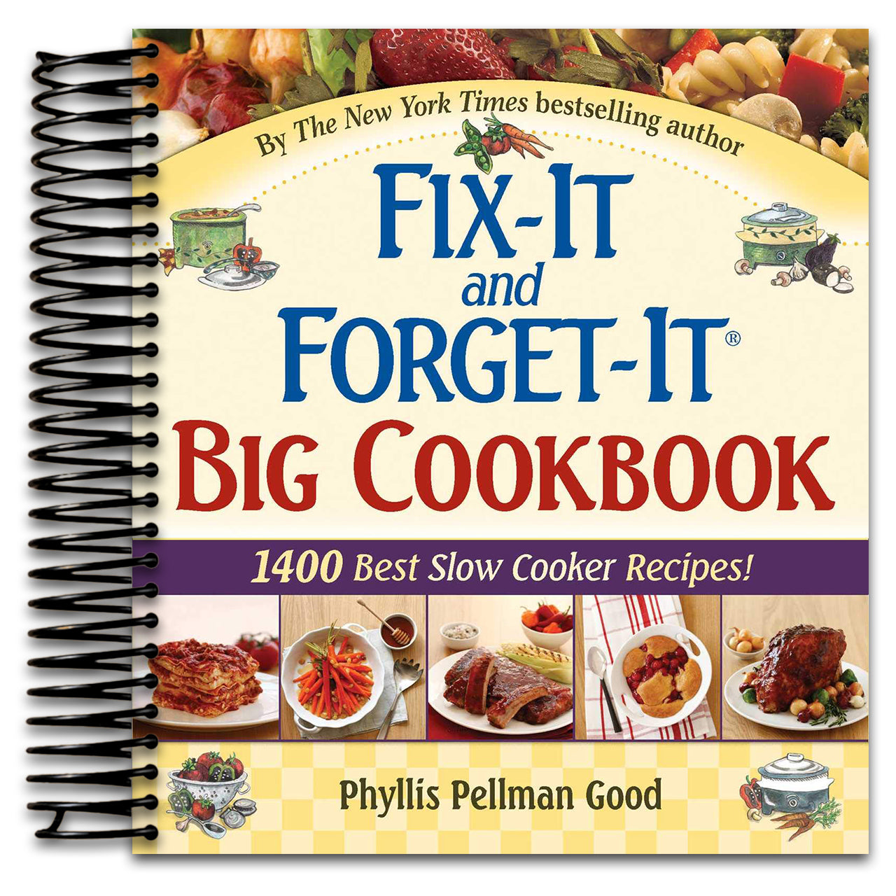 Fix-It and Forget-It Big Cookbook: 1400 Best Slow Cooker Recipes!