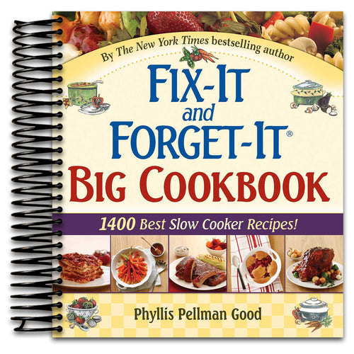 Fix-It and Forget-It Big Cookbook: 1400 Best Slow Cooker Recipes!