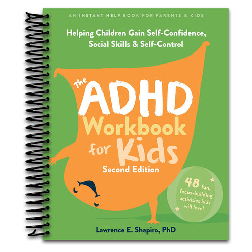 The ADHD Workbook for Kids: Helping Children Gain Self-Confidence, Social Skills, and Self-Control   (Spiral bound)