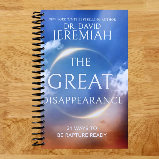The Great Disappearance: 31 Ways to be Rapture Ready (Spiral bound) Happy Coil spiral bound book