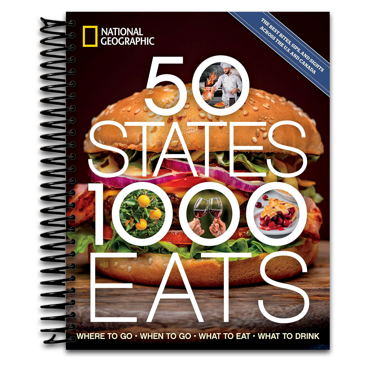 50 States, 1,000 Eats: Where to Go, When to Go, What to Eat, What to Drink (5,000 Ideas)