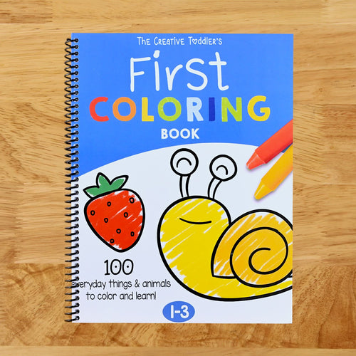 The Creative Toddler’s First Coloring Book Ages 1-3: 100 Everyday Things and Animals to Color and Learn | For Toddlers and Kids ages 1, 2 & 3 (US Edition) (Spiral bound) Happy Coil spiral bound book