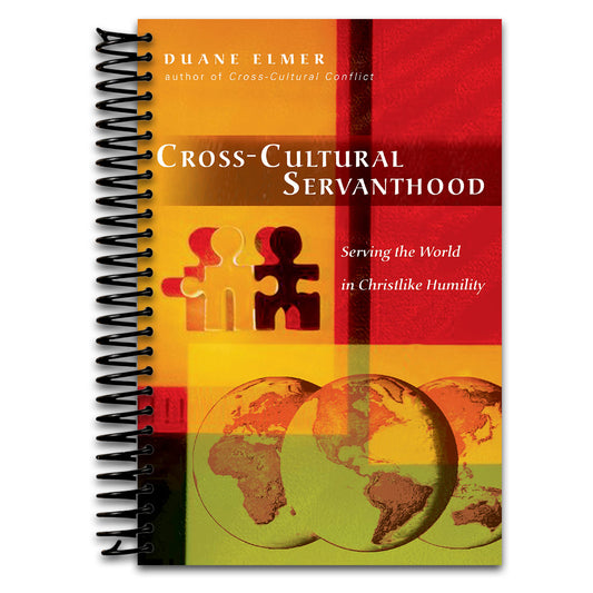 Cross-Cultural Servanthood: Serving the World in Christlike Humility   (Spiral bound)