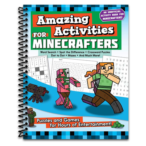 Amazing Activities for Minecrafters: Puzzles and Games for Hours of Entertainment!   (Spiral bound)