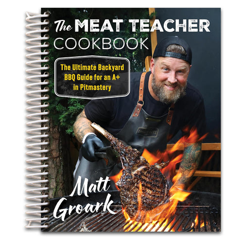 The Meat Teacher Cookbook: The Ultimate Backyard BBQ Guide for an A+ in Pitmastery ― A Cookbook from TikTok Sensation Matt Groark (Spiral bound) Happy Coil spiral bound book