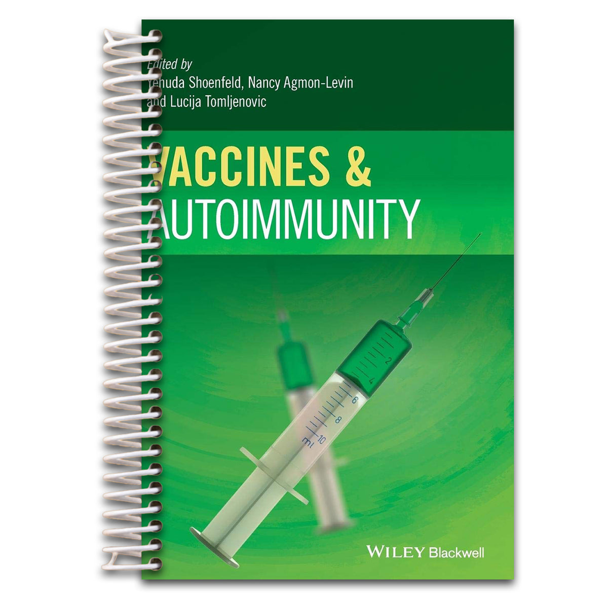 Vaccines and Autoimmunity   (Spiral bound)