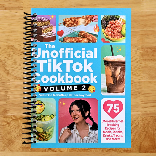 The Unofficial TikTok Cookbook, Volume 2: 75 (More!) Internet-Breaking Recipes for Meals, Snacks, Drinks, Treats, and More! (Unofficial Cookbook Gift Series)