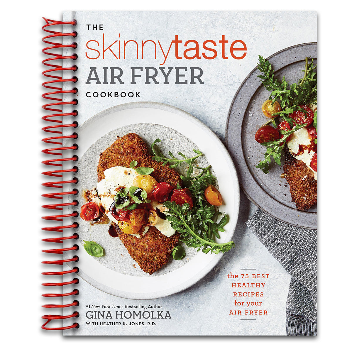 The Skinnytaste Air Fryer Cookbook: The 75 Best Healthy Recipes for Your Air Fryer   (Spiral bound)