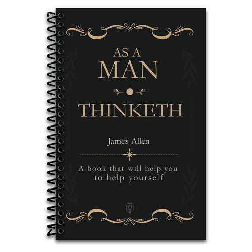 As a Man Thinketh: A book that will help you to help yourself (Spiral bound) Happy Coil spiral bound book