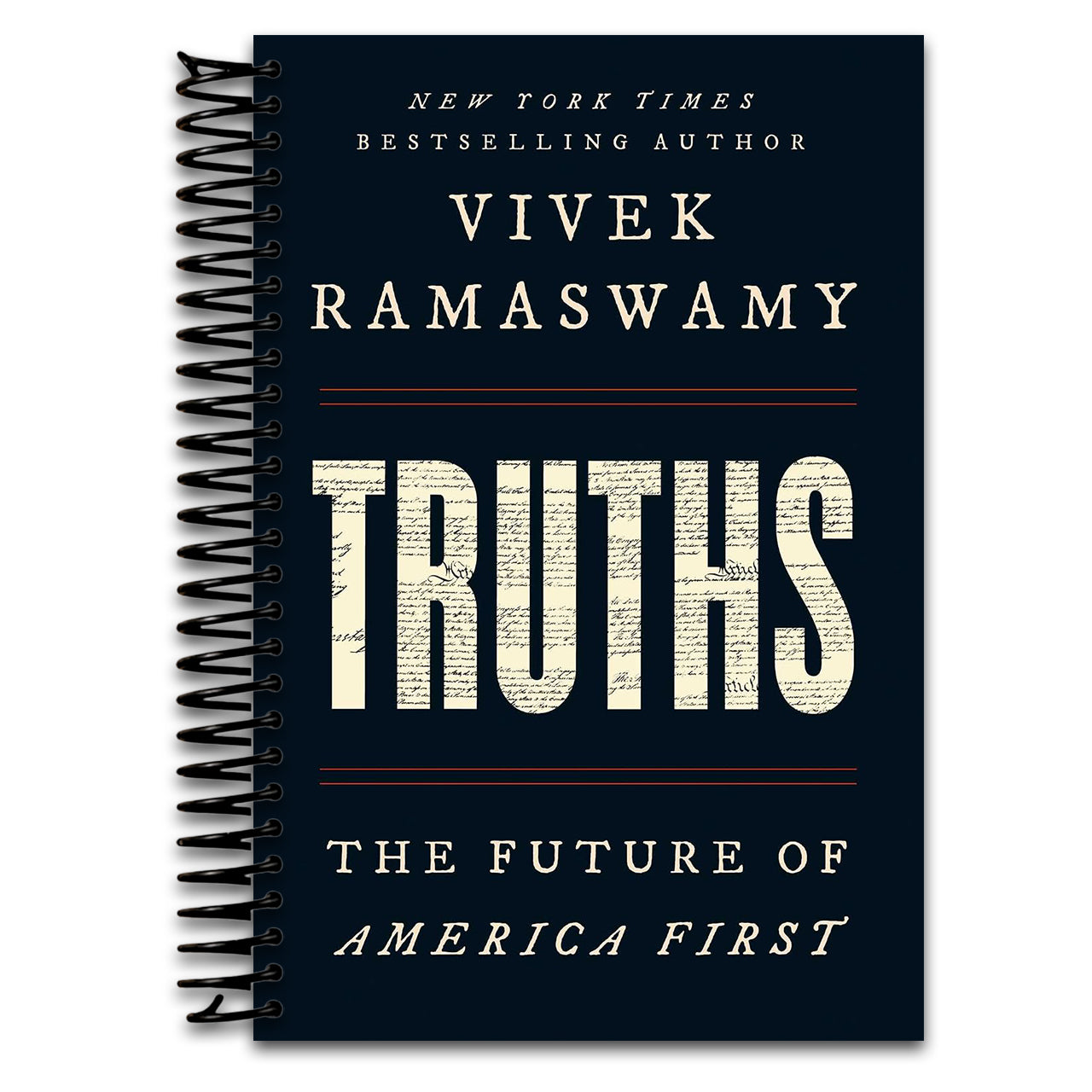 Truths: The Future of America First (Spiral bound) Happy Coil spiral bound book