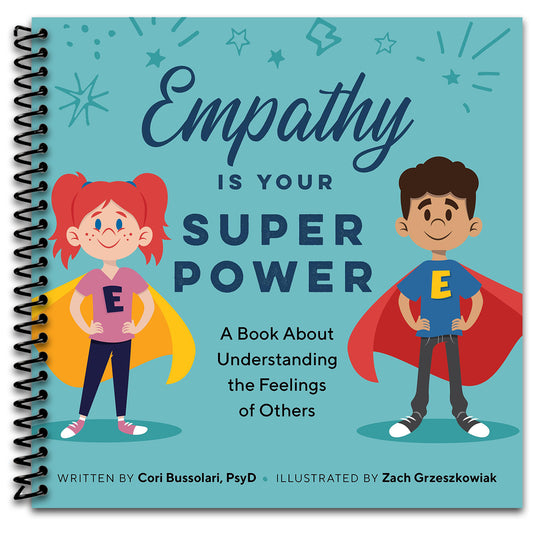 Empathy Is Your Superpower: A Book About Understanding the Feelings of Others   (Spiral bound)