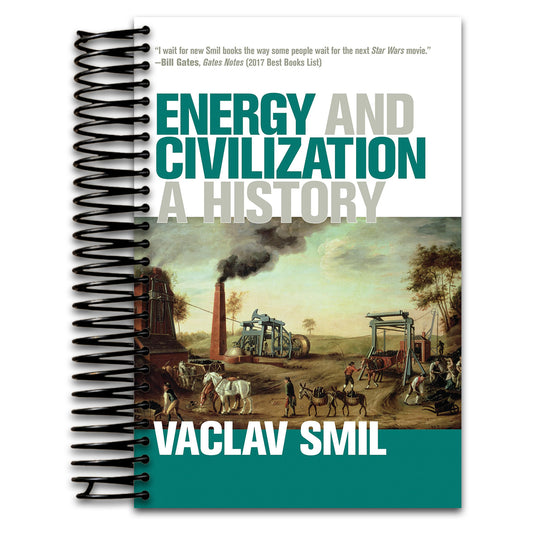 Energy and Civilization: A History (Mit Press)   (Spiral bound)