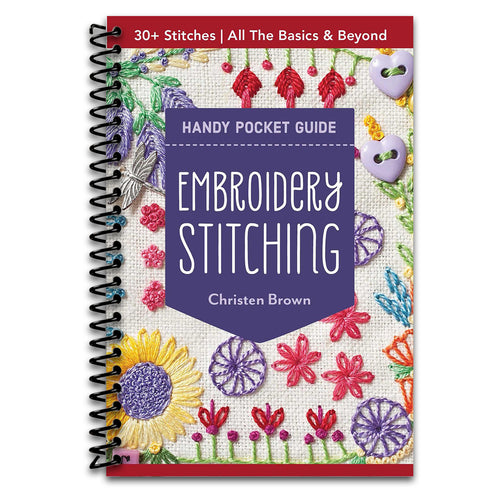 Embroidery Stitching Handy Pocket Guide: 30+ Stitches - All the Basics & Beyond   (Spiral bound)