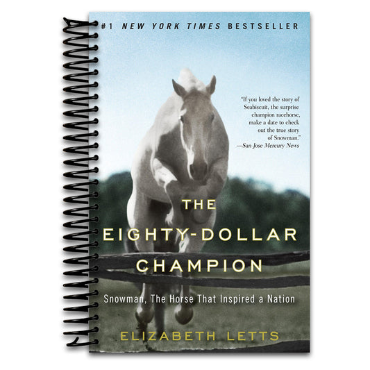 The Eighty-Dollar Champion: Snowman, The Horse That Inspired a Nation   (Spiral bound)