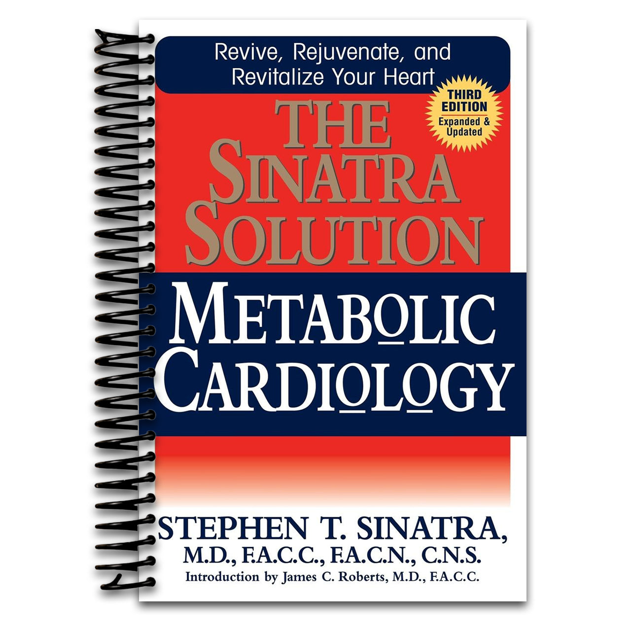 The Sinatra Solution: Metabolic Cardiology (Spiral bound) Happy Coil spiral bound book