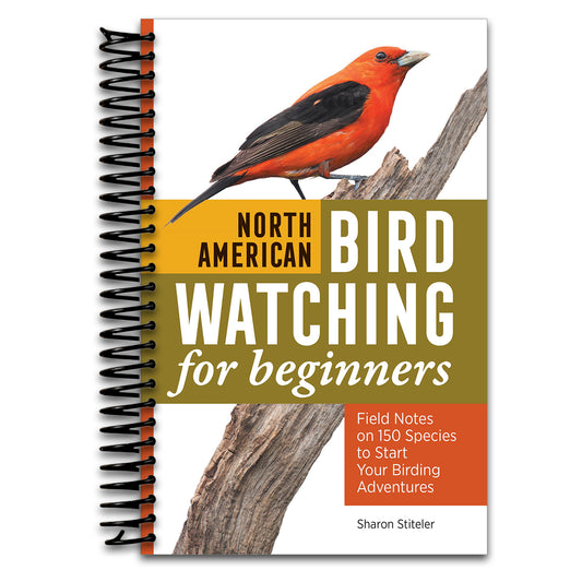 North American Bird Watching for Beginners: Field Notes on 150 Species to Start Your Birding Adventures (Bird Watching Adventures)   (Spiral bound)