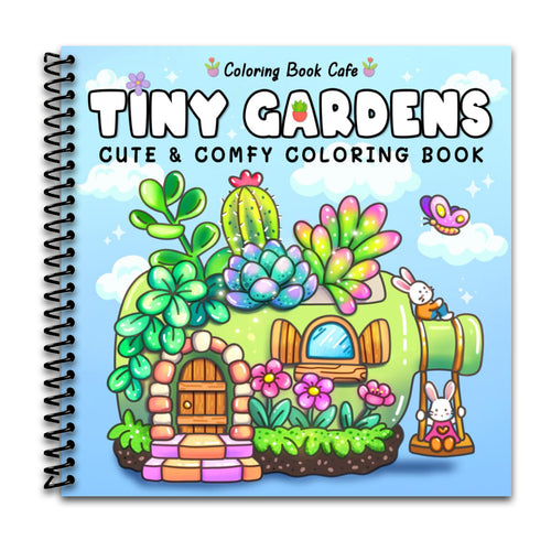 Tiny Gardens: Cute & Comfy Coloring Book for Adults and Teens Featuring Adorable Garden Scenes (Spiral bound) Happy Coil spiral bound book