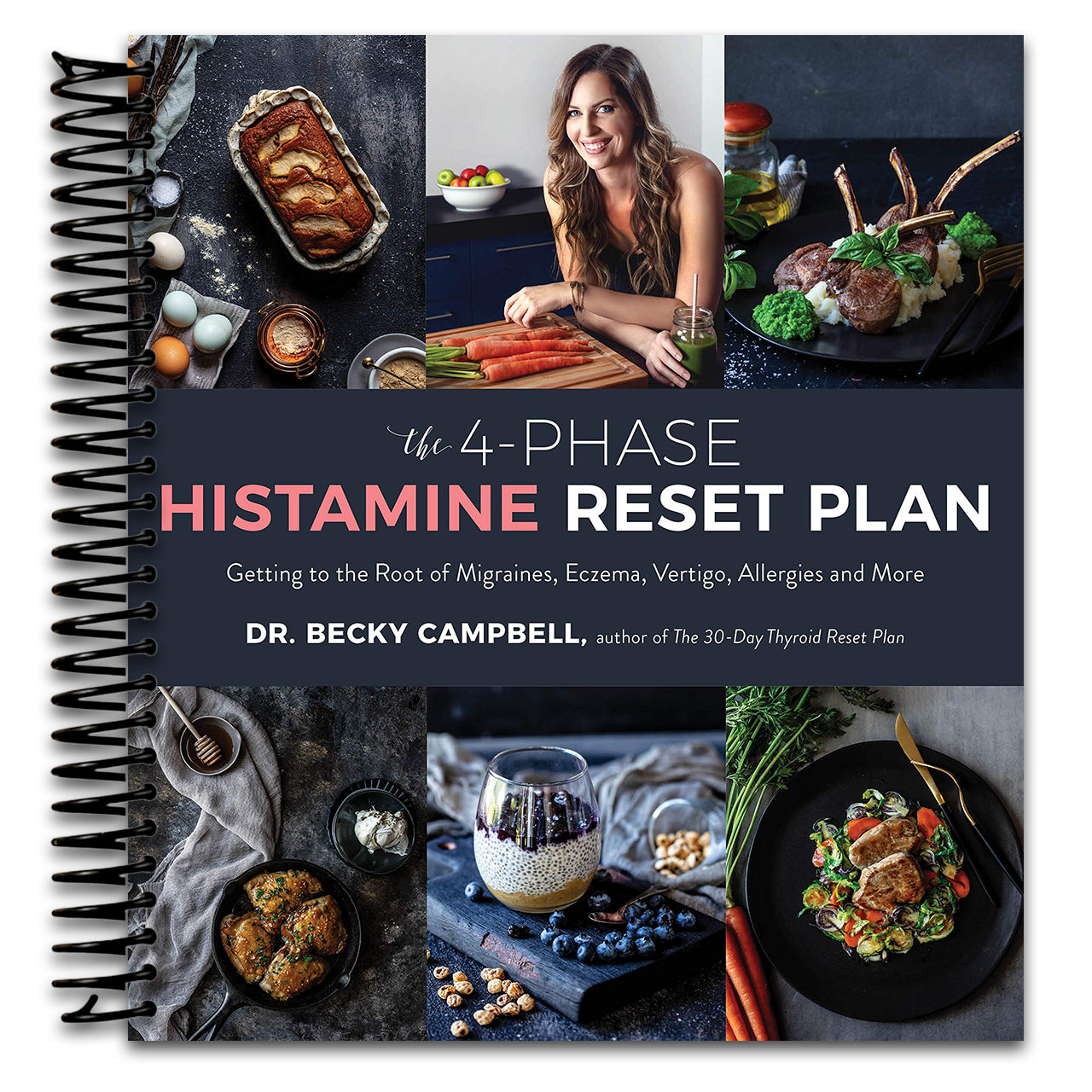The 4-Phase Histamine Reset Plan: Getting to the Root of Migraines, Eczema, Vertigo, Allergies and More (Spiral bound) Happy Coil spiral bound book