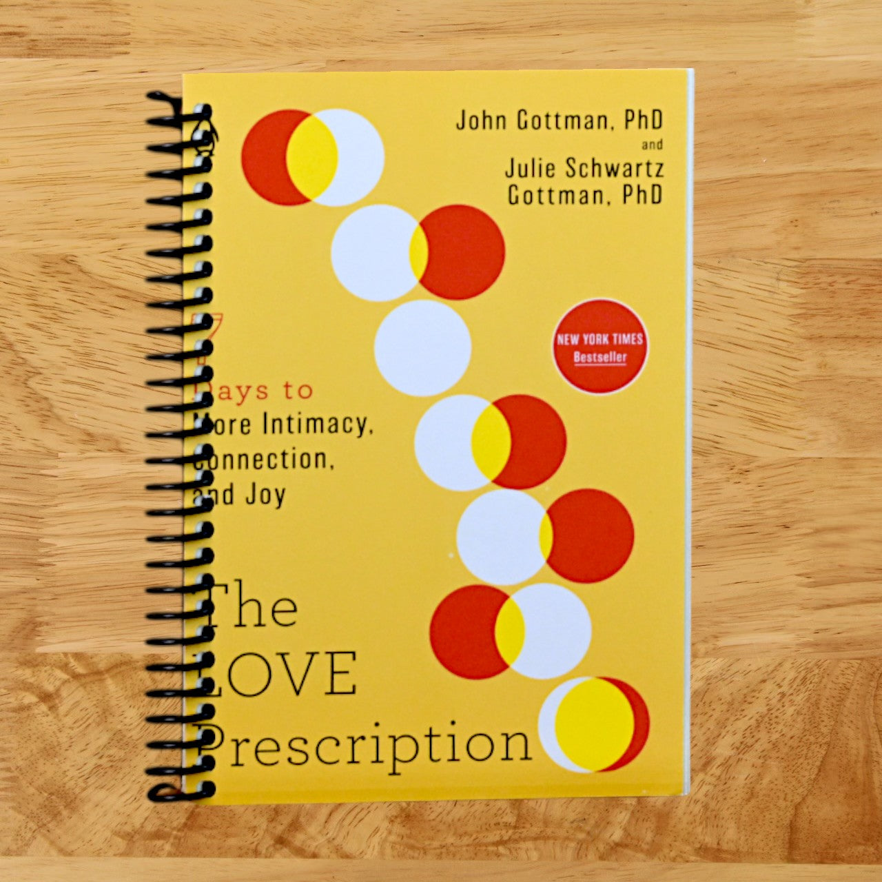 The Love Prescription: Seven Days to More Intimacy, Connection, and Joy (The Seven Days Series) (Spiral bound) Happy Coil spiral bound book