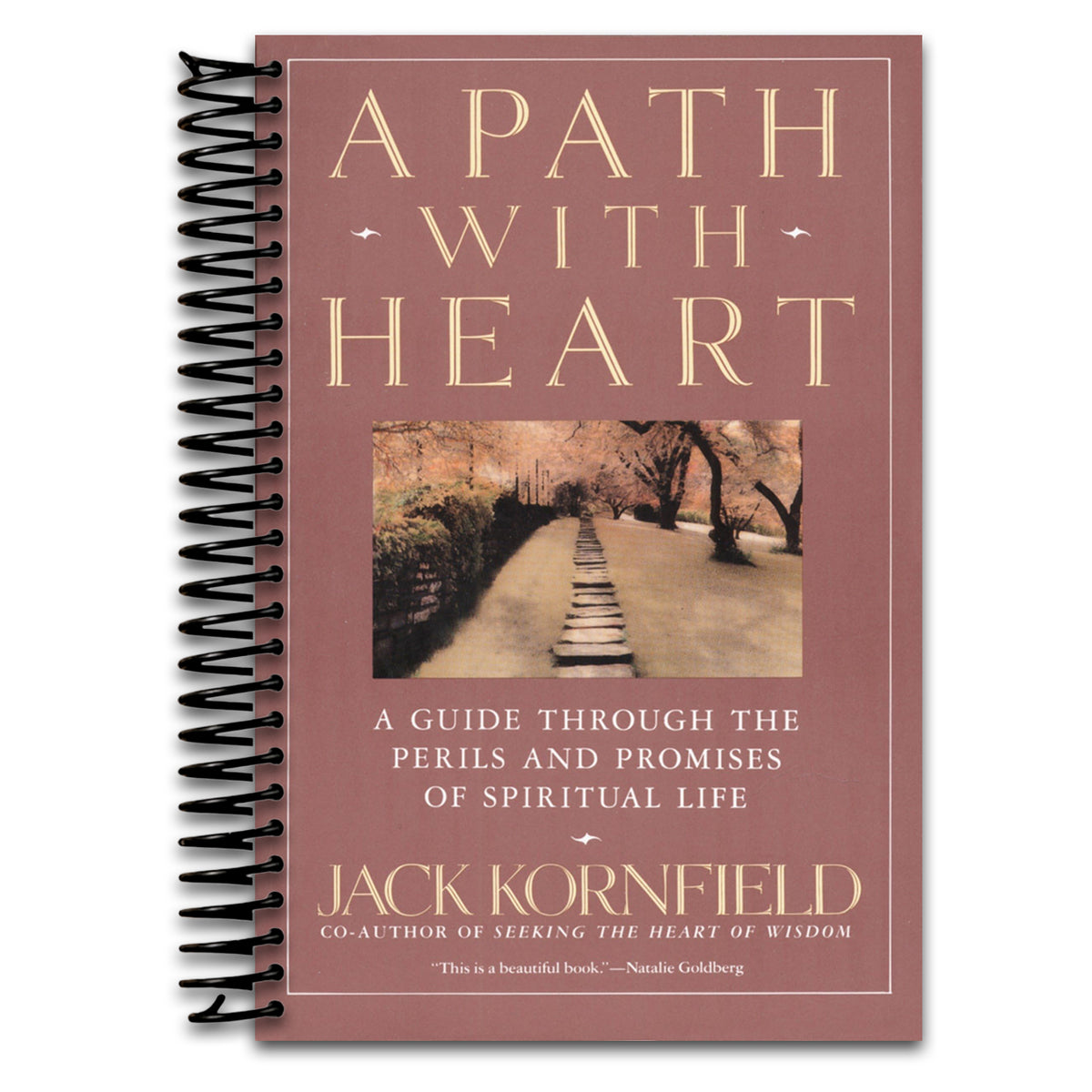 A Path with Heart: A Guide Through the Perils and Promises of Spiritual Life   (Spiral bound)