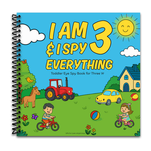 Gifts for 3 Year Old Girls Boys : I Am 3 & I Spy Everything : Toddler Eye Spy Book for Three Yr: Fun Search & Find Activity Book for Toddlers ... Simple Shapes, Colors, and Counting Practice (Spiral bound) Happy Coil spiral bound book