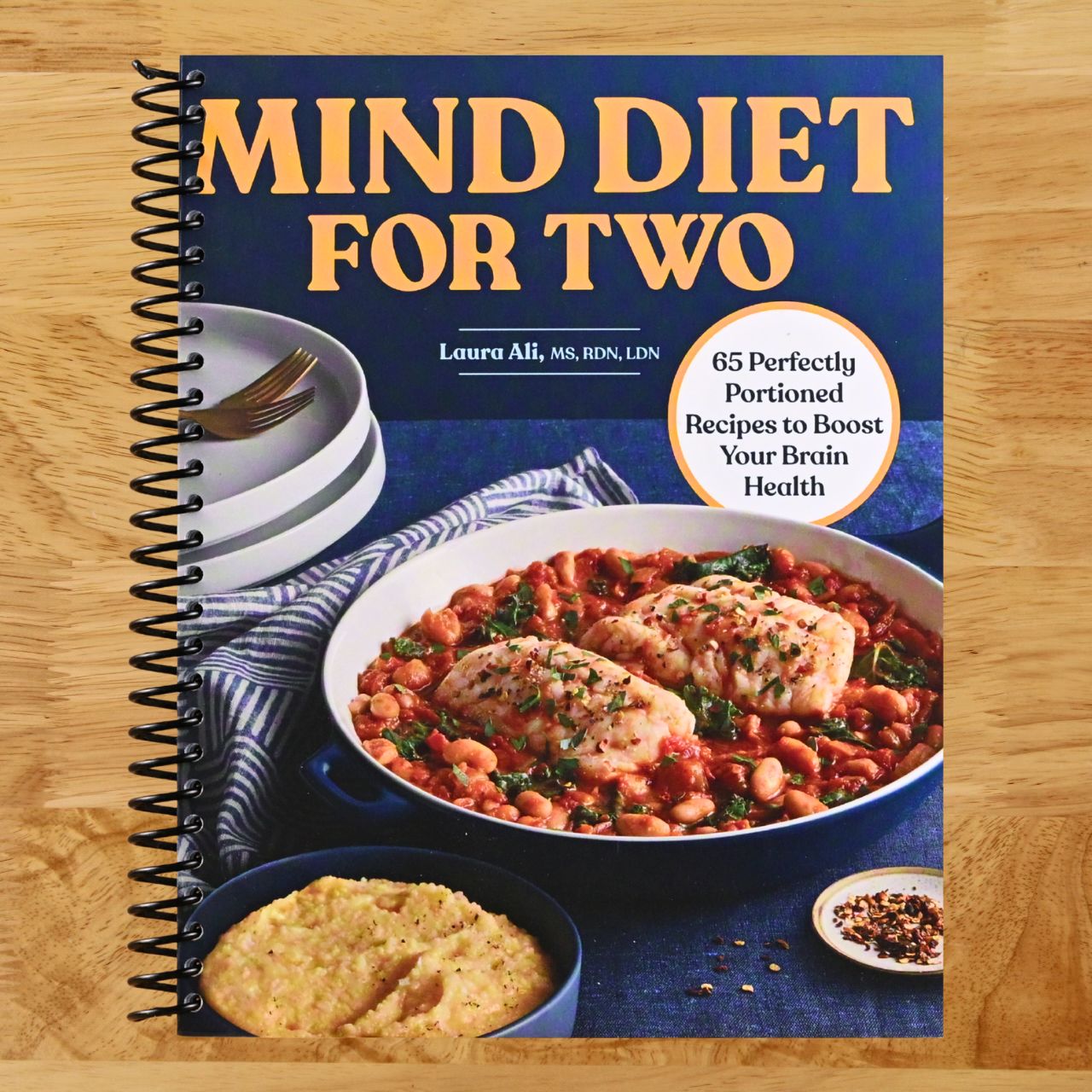 MIND Diet for Two: 65 Perfectly Portioned Recipes to Boost Your Brain Health (Spiral bound) Happy Coil spiral bound book