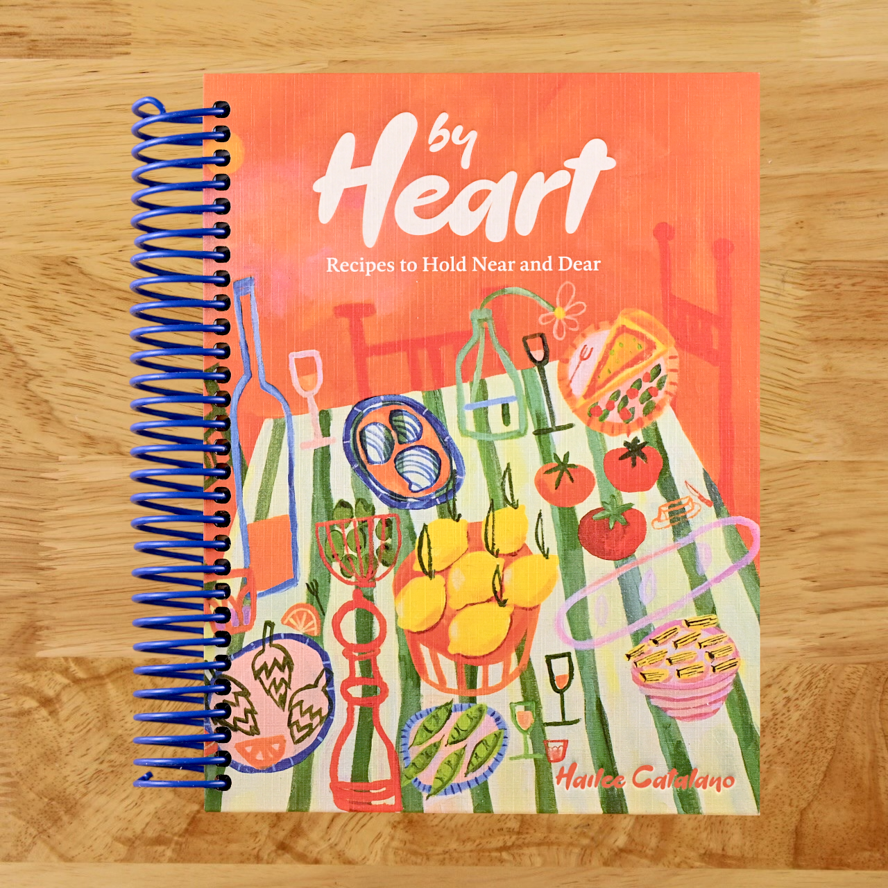 By Heart: Recipes to Hold Near and Dear