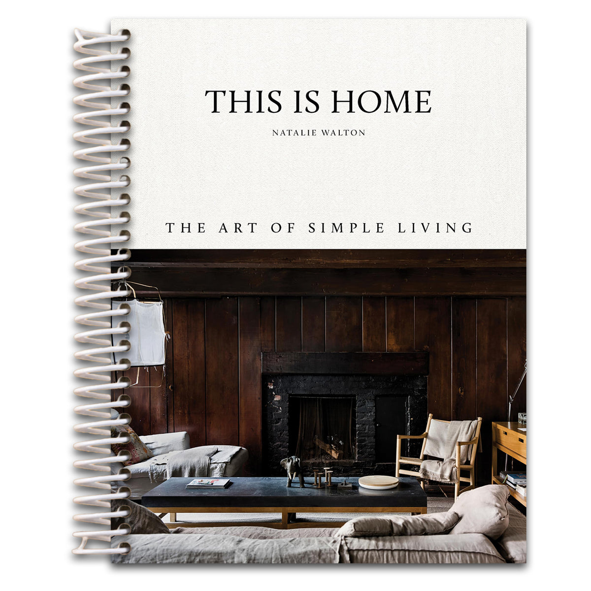 This is Home: The Art of Simple Living   (Spiral bound)