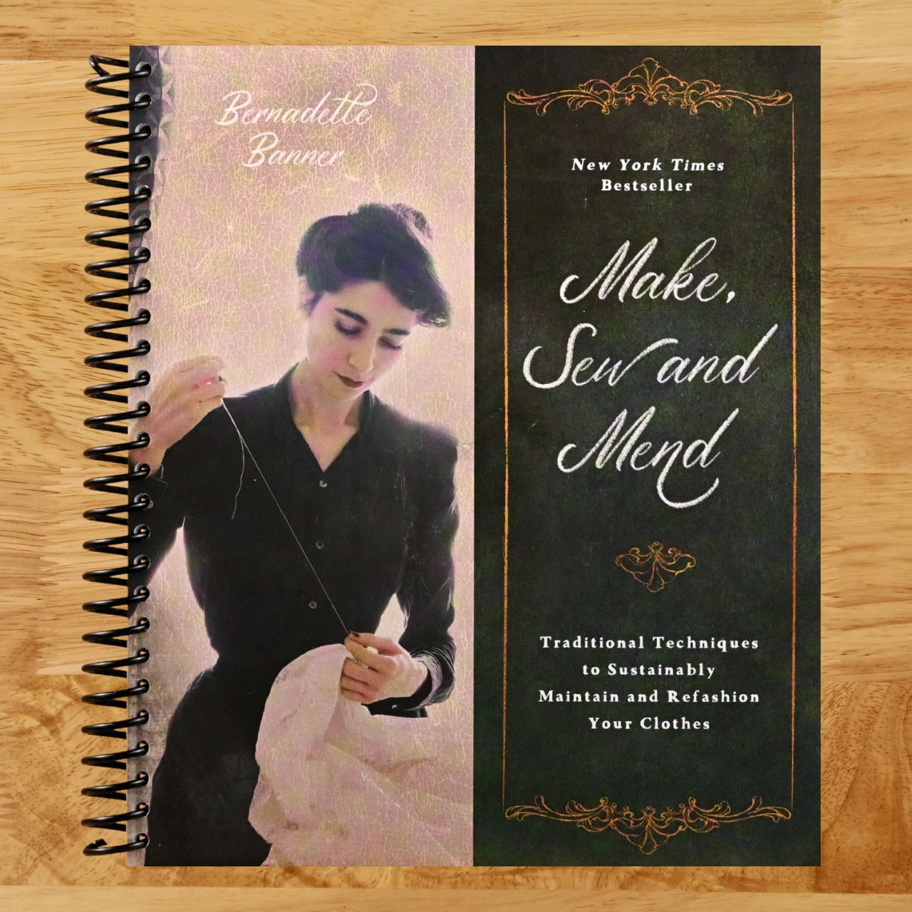 Make, Sew and Mend: Traditional Techniques to Sustainably Maintain and Refashion Your Clothes (Spiral bound) Happy Coil spiral bound book