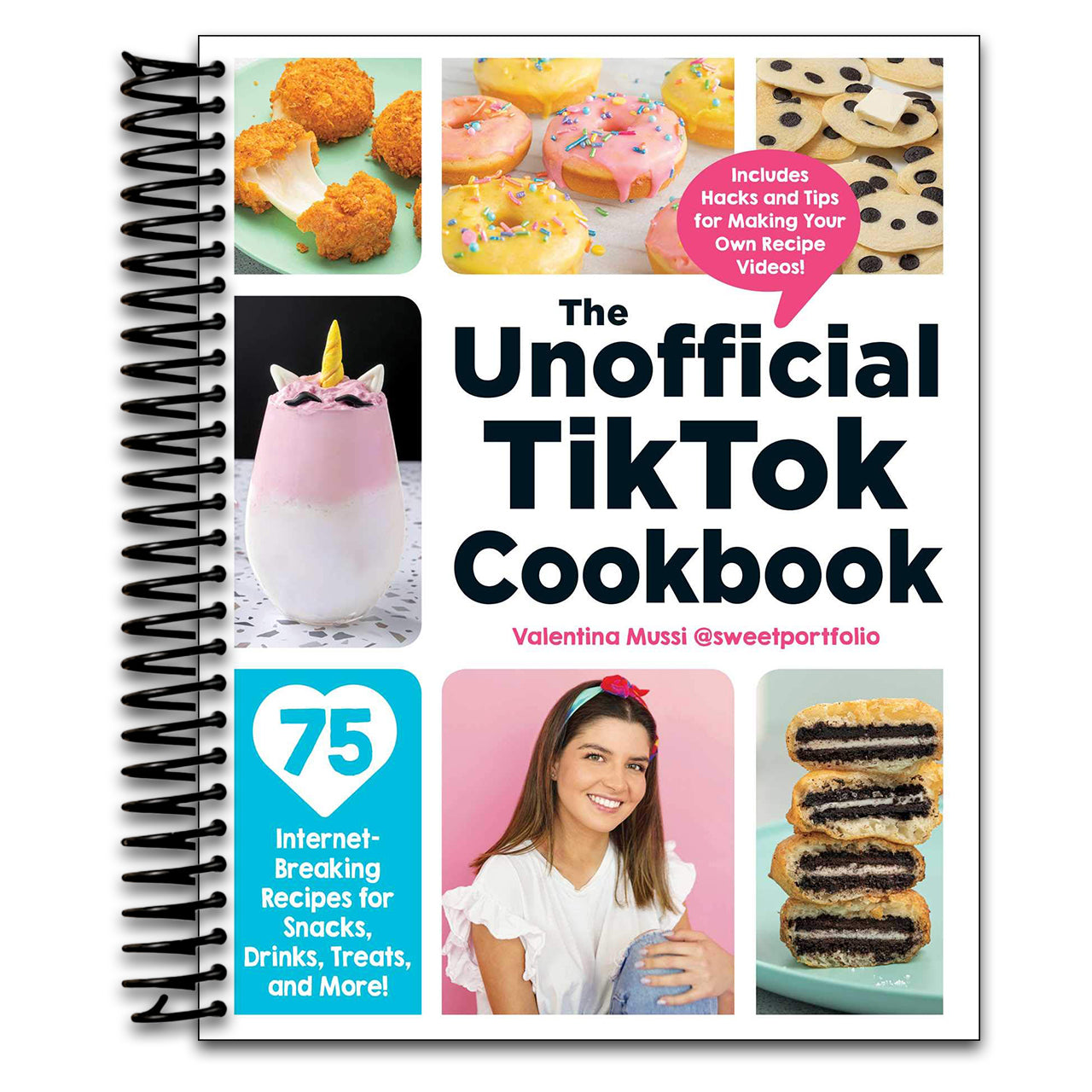 The Unofficial TikTok Cookbook: 75 Internet-Breaking Recipes for Snacks, Drinks, Treats, and More! (Unofficial Cookbook Gift Series)   (Spiral bound)