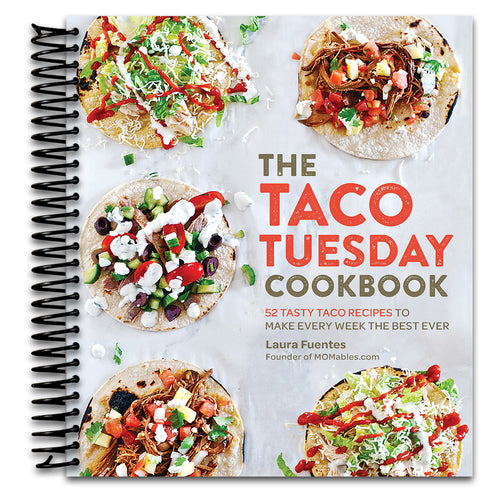 The Taco Tuesday Cookbook: 52 Tasty Taco Recipes to Make Every Week the Best Ever   (Spiral bound)