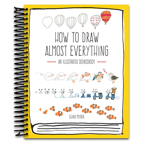 How to Draw Almost Everything: An Illustrated Sourcebook (Spiral bound) Happy Coil spiral bound book