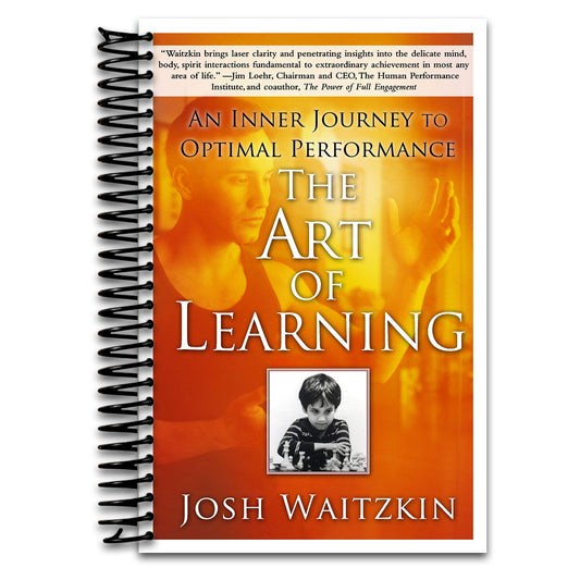 The Art of Learning: An Inner Journey to Optimal Performance   (Spiral bound)