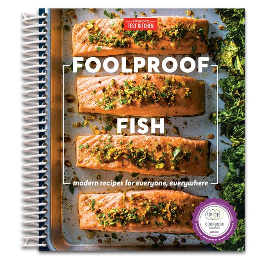 Foolproof Fish: Modern Recipes for Everyone, Everywhere