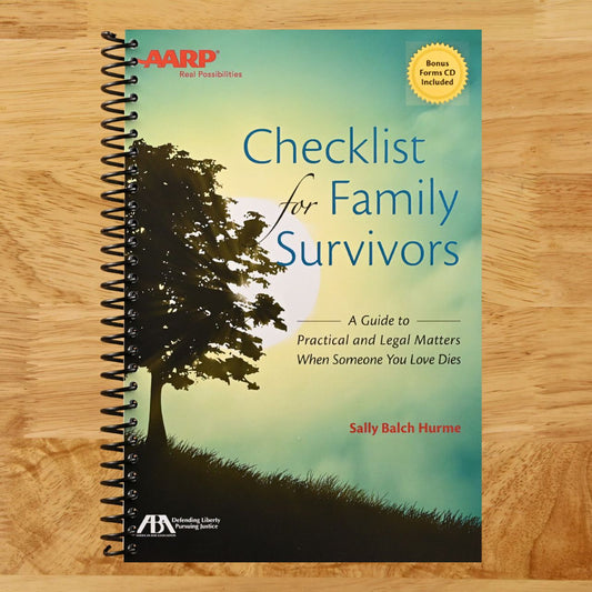 ABA/AARP Checklist for Family Survivors: A Guide to Practical and Legal Matters When Someone You Love Dies (Spiral bound) Happy Coil spiral bound book