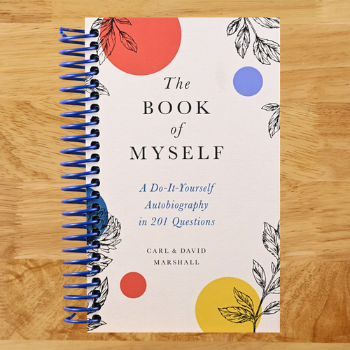 The Book of Myself: A Do-It-Yourself Autobiography in 201 Questions