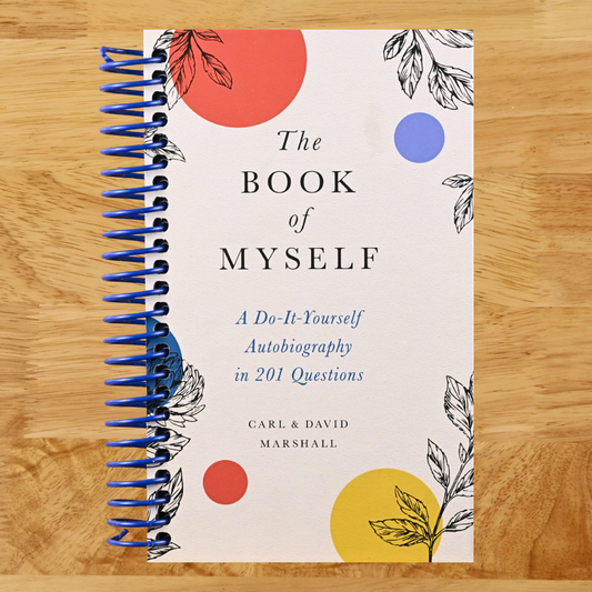 The Book of Myself: A Do-It-Yourself Autobiography in 201 Questions