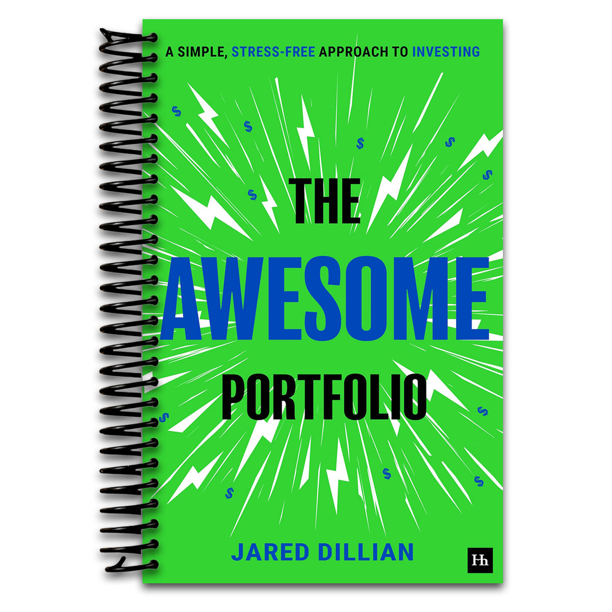 The Awesome Portfolio: A simple, stress-free approach to investing (Spiral bound) Happy Coil spiral bound book