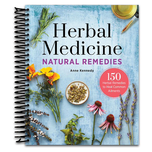 Herbal Medicine Natural Remedies: 150 Herbal Remedies to Heal Common Ailments
