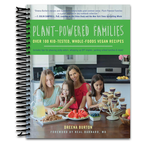 Plant-Powered Families: Over 100 Kid-Tested, Whole-Foods Vegan Recipes   (Spiral bound)